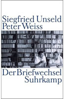 Dr. Rainer Gerlach: Der Briefwechsel zwischen Peter Weiss und seinem Verleger Siegfried Unseld. Dr. Rainer Gerlach: Der Briefwechsel zwischen Peter Weiss und seinem Verleger Siegfried Unseld.